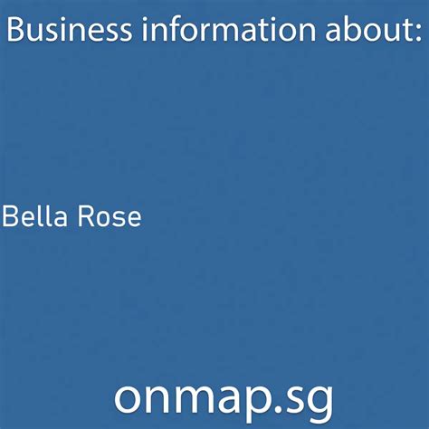 Bella Rose Details Locations Reviews