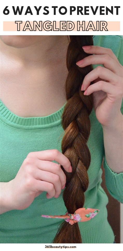 6 Ways To Prevent Tangled Hair Tips To Keep Your Hair From Tangling