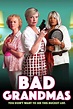 Bad Grandmas (2017) - Posters — The Movie Database (TMDB)