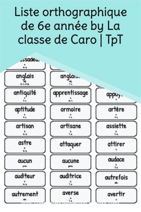 Liste orthographique de 6e année by La classe de Caro  TpT in 2021