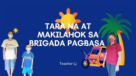 Brigada Sa Pagbasa Sy 2021 2022 Casambalangan Elementary School Youtube
