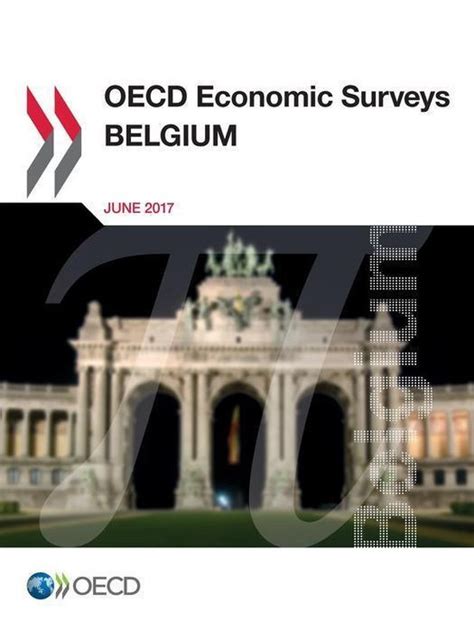 Economie Oecd Economic Surveys Belgium 2017 Ebook Collectif