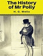 The History of Mr Polly (Annotated) (Paperback) - Walmart.com - Walmart.com