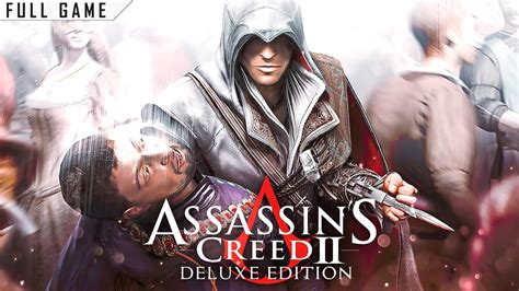Assassin S Creed Ii Deluxe Edition Pc Youtube