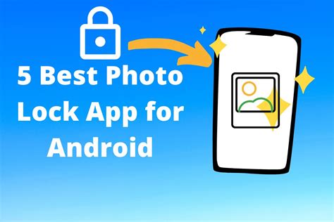 5 Best Photo Lock App For Android To Hide Photos And Videos 2019