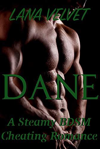 Dane A Steamy Bdsm Cheating Romance The Other Woman Book 3 Kindle Edition By Velvet Lana