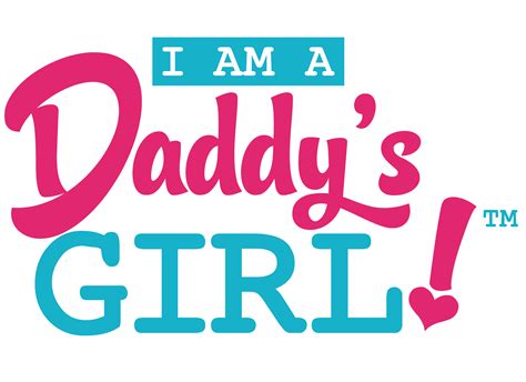 I Am A Daddys Girl