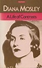 A Life of Contrasts - Mosley, Diana: 9780241112816 - AbeBooks