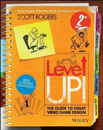 Level Up The Guide To Great Video Game Design Poche Scott Rogers