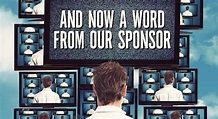 AND NOW A WORD FROM OUR SPONSOR And Their Trailer and Poster | Rama's ...