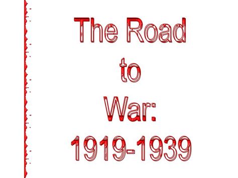 Ppt The Road To War 1919 1939 Powerpoint Presentation Free Download