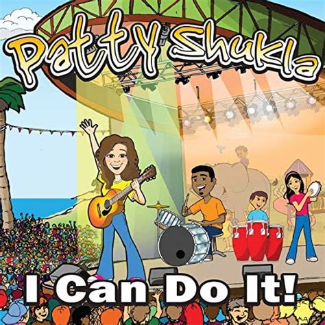 Amazon Music Patty Shuklaのi Can Do It Jp
