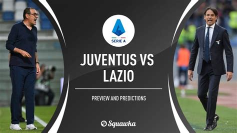 Add your favourite leagues and cups here to access them quickly and see them on top in live scores. Juventus Vs Lazio - Lazio vs Juventus Preview and ...