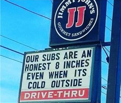8 Inches Friday Funny Images Funny Road Signs Jimmy Johns And So It