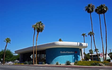 Bank Of America Palm Springs Ca Somephotostakenbyme Flickr