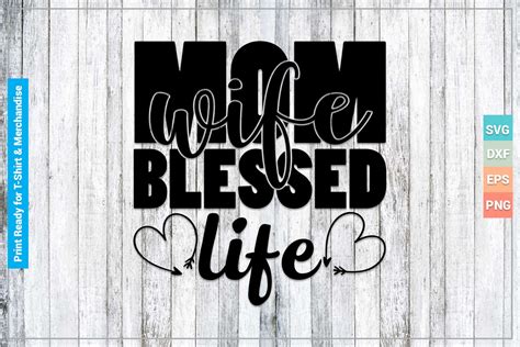 Mom Wife Blessed Life Graphic By Svgitems · Creative Fabrica
