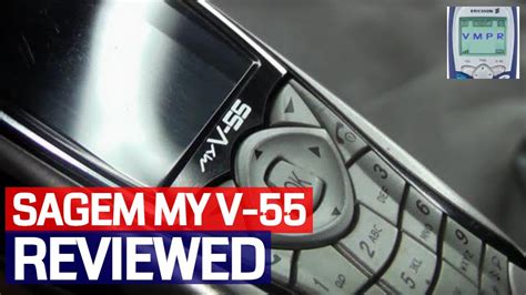 Review Of Sagem My V 55 Mobile Phone From 2004 Youtube