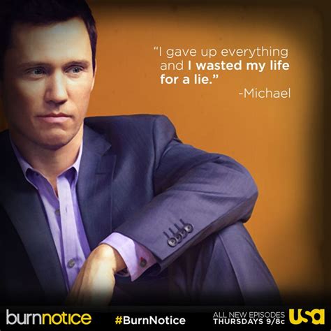 Maybe you would like to learn more about one of these? Burn Notice Michael Westen Quotes. QuotesGram