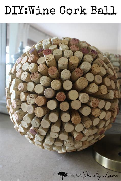 Diy Wine Cork Ball Life On Shady Lane