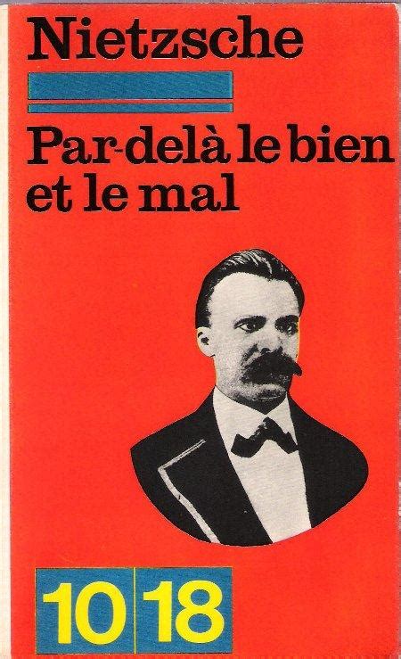 Par Delà Le Bien Et Le Mal Par Nietzsche Frédéric Très Bon État