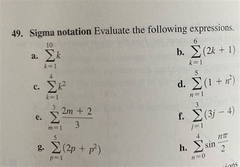 Solved 49 Sigma Notation Evaluate The Following