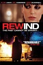 Rewind (película 2010) - Tráiler. resumen, reparto y dónde ver ...