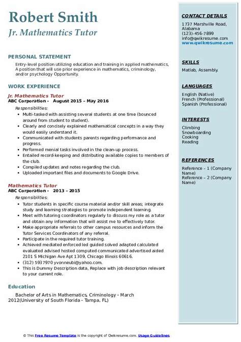 They are generalists looking for a sense of a person's. Mathematics Tutor Resume Samples | QwikResume