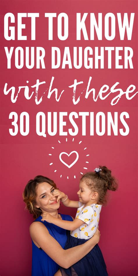 365 Questions To Ask Your Daughter To Get To Know Her Mommy Daughter Activities Daughter