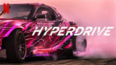 Hyperdrive Is It The Best Drifting Tv Show On Netflix Drift In Japan