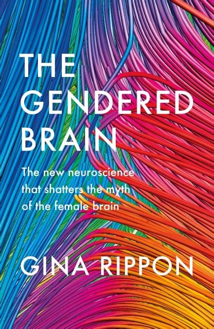 Book Review The Gendered Brain By Gina Rippon Terence Edens Blog