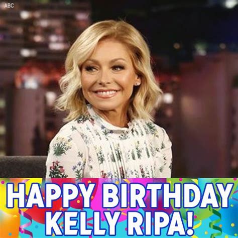 Kelly Ripas Birthday Celebration Happybdayto