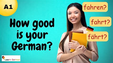 Teste Dein Sprachgefühl A1 Test Your German A1 German For Beginners