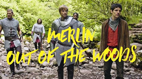 Merlin Out Of The Woods Youtube