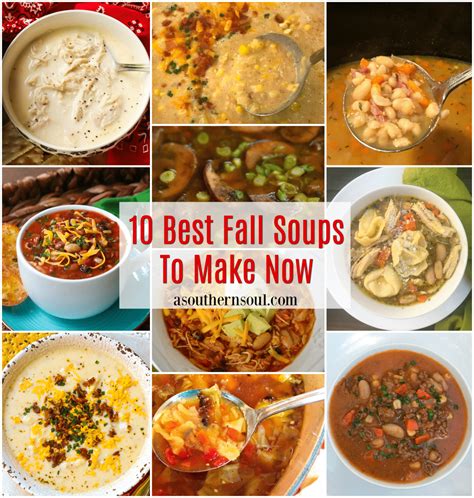 Fall Is Here And So Is Soup Season This Collection Of 10 Best Fall
