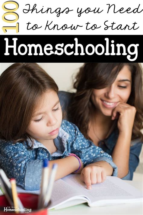 100 Things You Need To Know To Get Started Homeschooling Homeschool