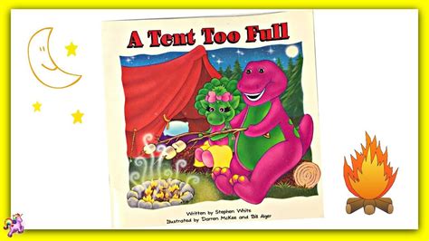 Barney And Friends A Tent Too Full Read Aloud Storybook Youtube