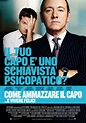 Character poster italiano in esclusiva di Come ammazzare il capo... e ...