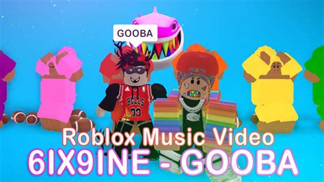 Rmv 6ix9ine Gooba Portuga Roblox Music Video Youtube