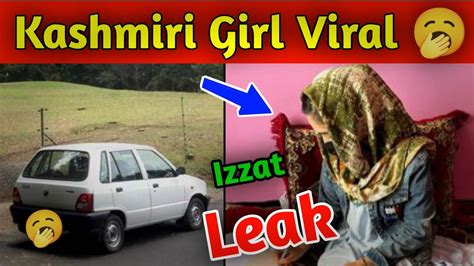 kashmiri girls apne izzat bachao kashmiri viral video kashmiri girl viral video youtube