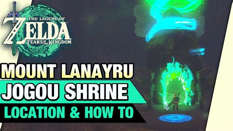 Jogou Shrine Location And How To Mount Lanayru Zelda Tears Of The