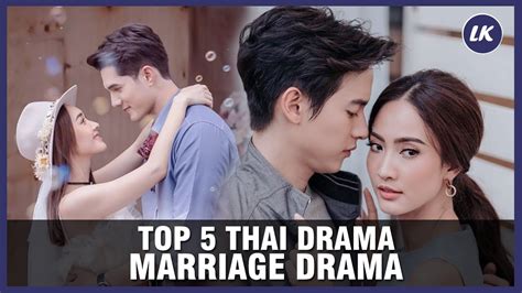 Top 5 Thai Drama Marriage 2020 Youtube