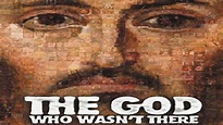 The God Who Wasn't There - Documentary - YouTube