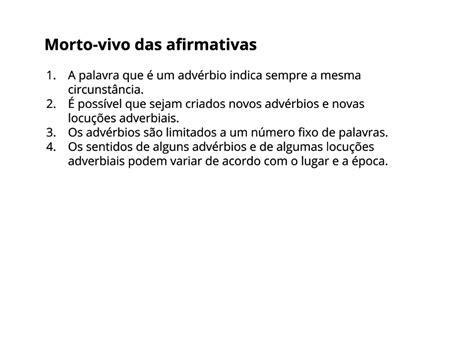 Plano de Aula º ano Língua Portuguesa Análise do uso de advérbios e locuções adverbiais