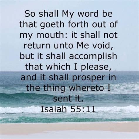 Isaiah 5511 My Word Shall Not Return To Me Void Love This