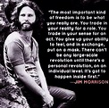 Jim Morrison | Jim morrison poetry, Wisdom quotes, Quotes to live by