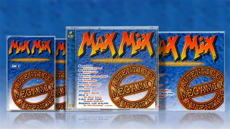 Reseña De Max Mix El Auténtico Megamix Youtube