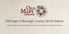 Old maps of Burleigh County