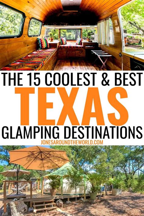 Planning A Trip Down To Texas Glamping Is The Best Way To Experience