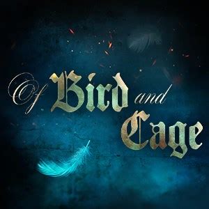 Of Bird And Cage Game Overview