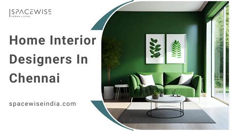 Best Home Interior Designers In Chennai Top 3 Benefits